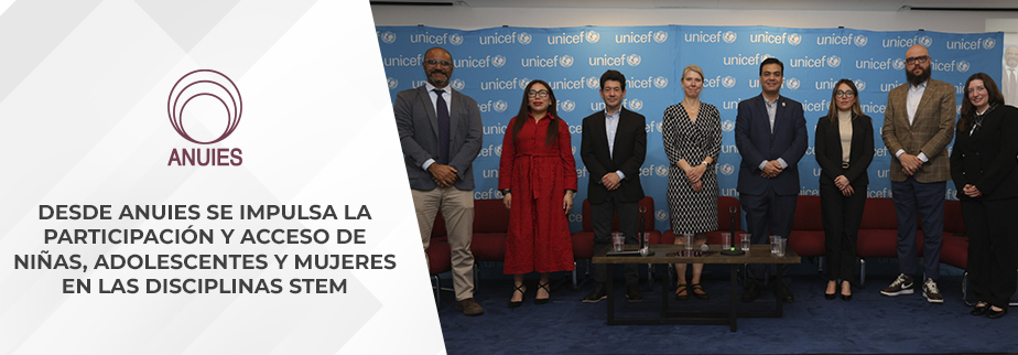 DESDE ANUIES SE IMPULSA LA PARTICIPACIÓN Y ACCESO DE NIÑAS